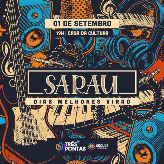 Sarau - Dias melhores virão.